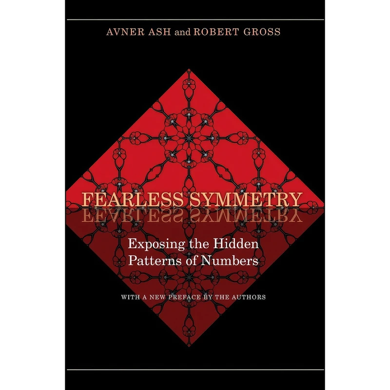 کتاب Fearless Symmetry اثر Avner Ash and Robert Gross انتشارات Princeton University Press