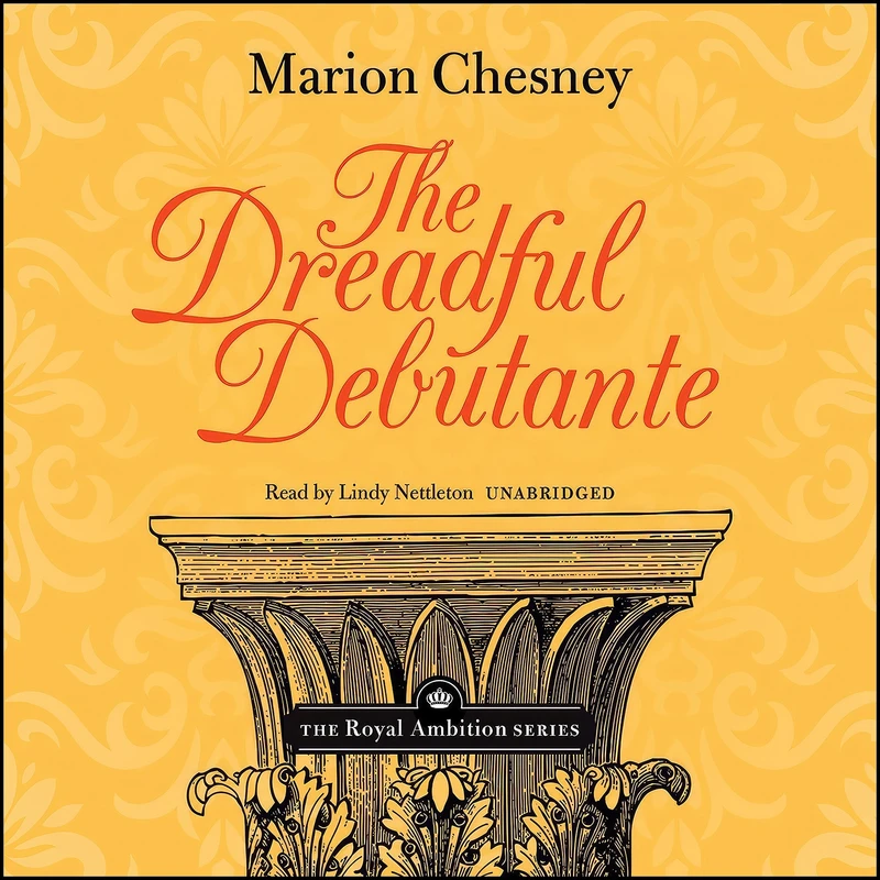 کتاب The Dreadful Debutante Lib/E  اثر M C Beaton and Lindy Nettleton انتشارات Blackstone Publishing