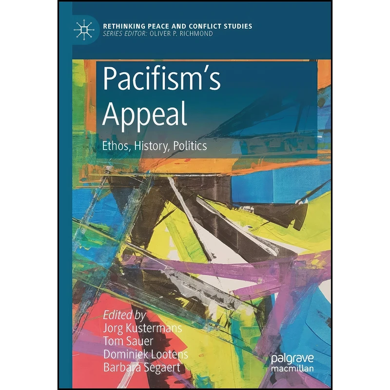 کتاب Pacifism’s Appeal اثر جمعي از نويسندگان انتشارات تازه ها