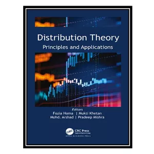 کتاب Distribution Theory: Principles and Applications اثر جمعی از نویسندگان انتشارات مؤلفین طلایی