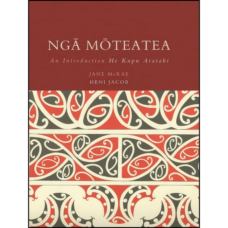 کتاب Nga Moteatea اثر Jane McRae and Heni Jacob انتشارات Auckland University Press