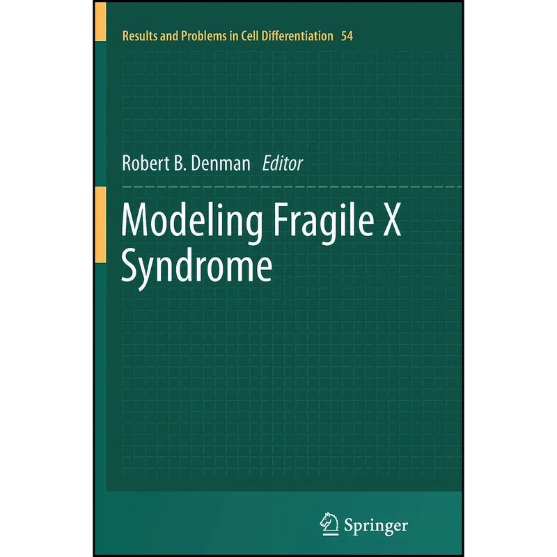 کتاب Modeling Fragile X Syndrome  اثر Robert B. Denman انتشارات Springer
