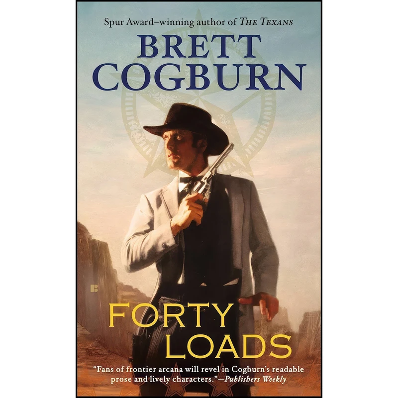 کتاب Forty Loads اثر Brett Cogburn انتشارات Berkley