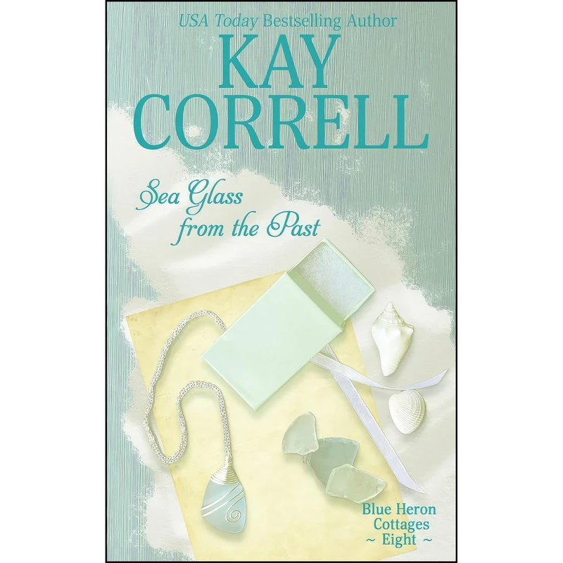کتاب Sea Glass from the Past  اثر Kay Correll انتشارات تازه ها