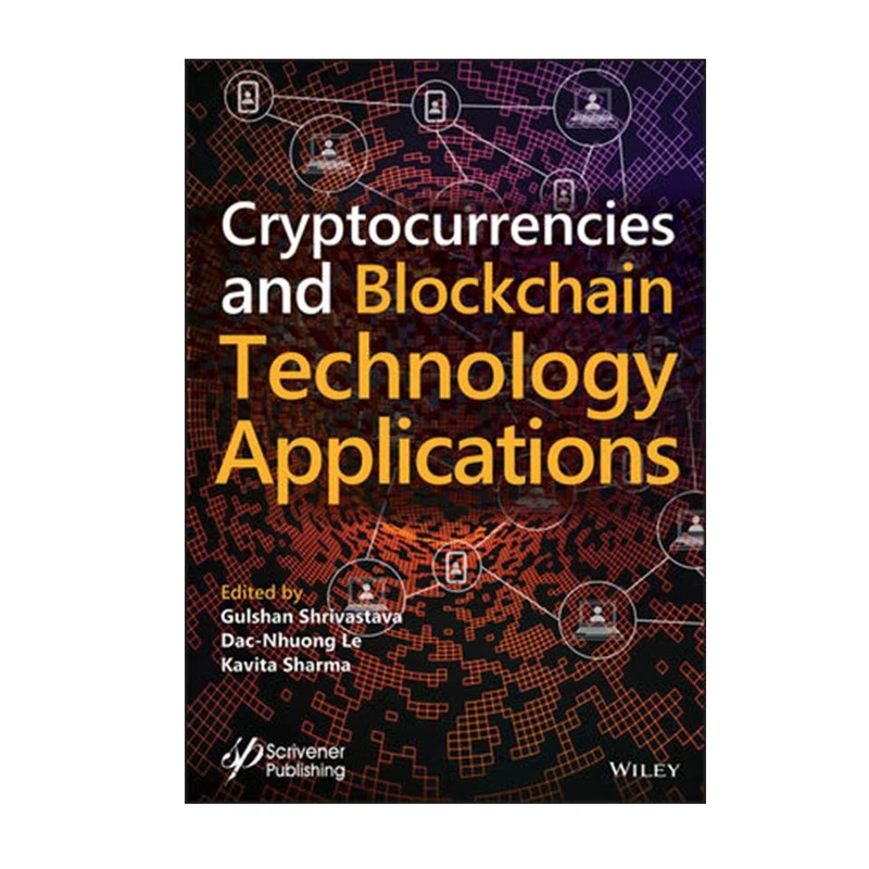 کتاب Cryptocurrencies and Blockchain Technology Applications اثر جمعی از نویسندگان انتشارات مؤلفین طلایی