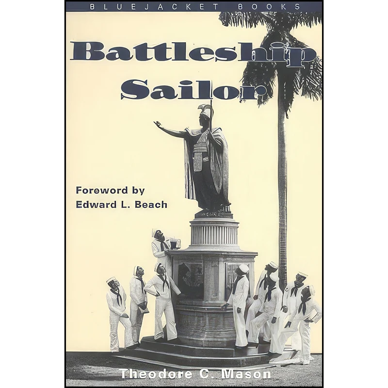 کتاب Battleship Sailor  اثر Theodore C. Mason انتشارات Naval Institute Press