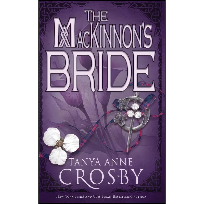 کتاب The MacKinnon's Bride  اثر Tanya Anne Crosby انتشارات Oliver-Heber Books