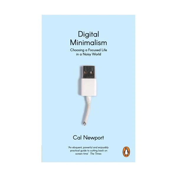 کتاب Digital Minimalism اثر Cal Newport انتشارات پنگوئین