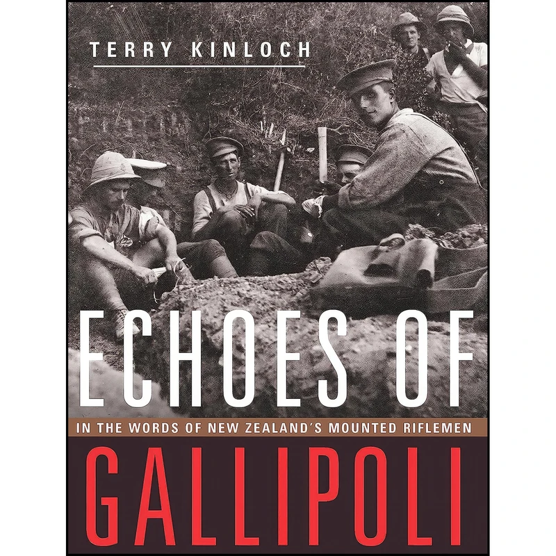 کتاب Echoes of Gallipoli اثر Terry Kinloch انتشارات Exisle Publishing