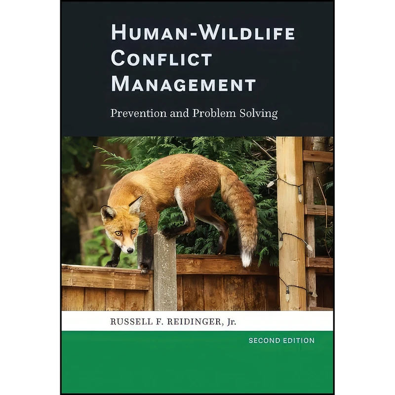 کتاب Human-Wildlife Conflict Management اثر Russell F. Reidinger انتشارات Johns Hopkins University Press
