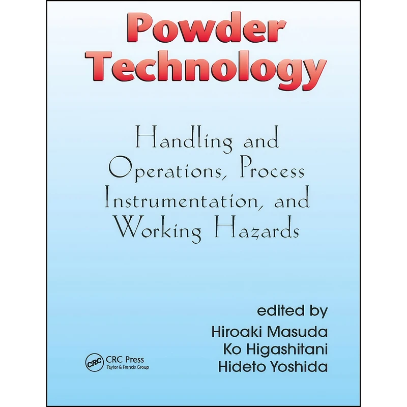 کتاب Powder Technology اثر جمعي از نويسندگان انتشارات CRC Press