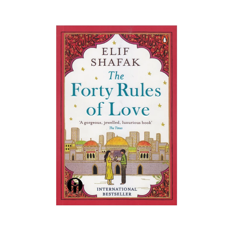 کتاب The Forty Rules Of Love اثر Elif Shafak انتشارات الوندپویان