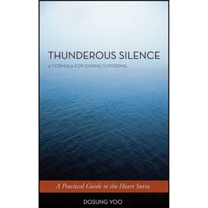 کتاب Thunderous Silence اثر Dosung Yoo انتشارات Wisdom Publications