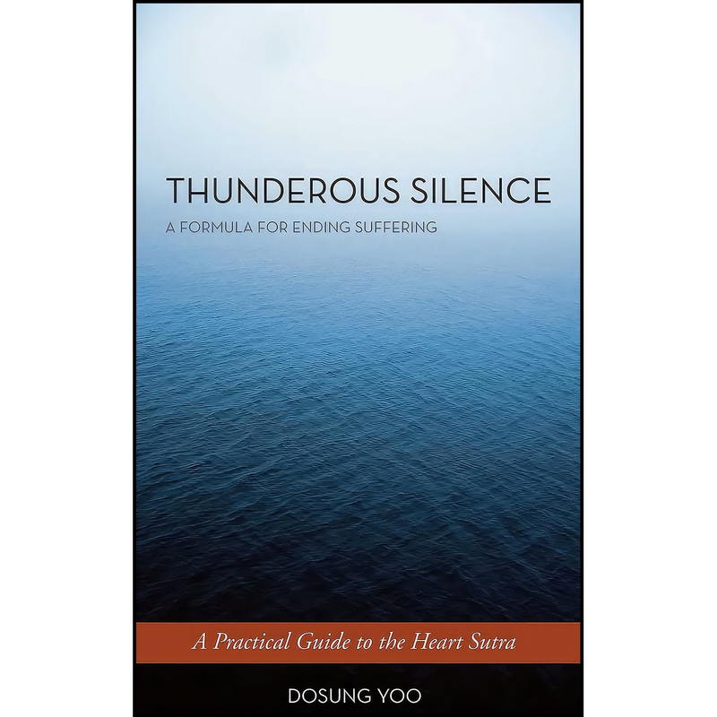 کتاب Thunderous Silence اثر Dosung Yoo انتشارات Wisdom Publications