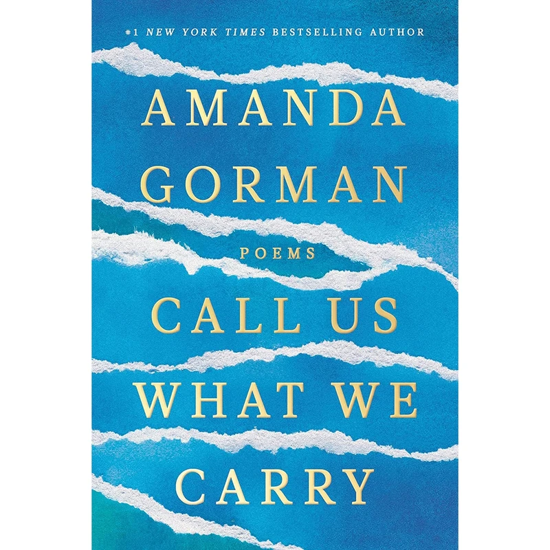 کتاب Call Us What We Carry: Poems اثر Amanda Gorman انتشارات Viking Books