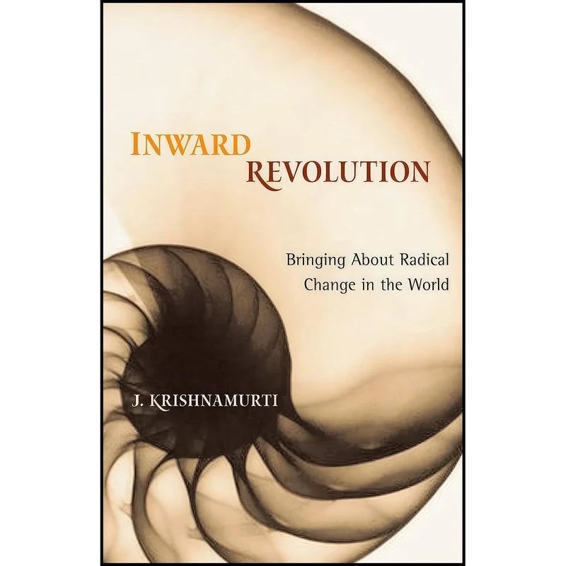 کتاب Inward Revolution اثر J. Krishnamurti انتشارات Shambhala