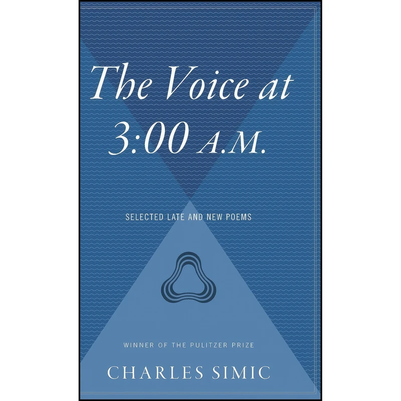 کتاب The Voice At 3 اثر Charles Simic انتشارات Ecco