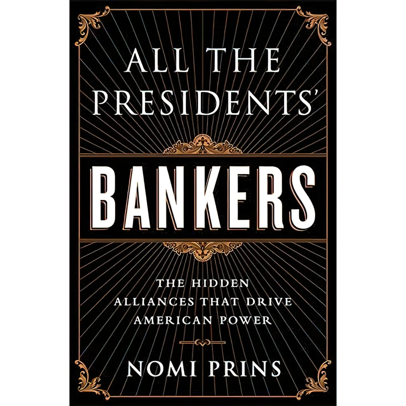 کتاب All the Presidents Bankers اثر Nomi Prins انتشارات Nation Books