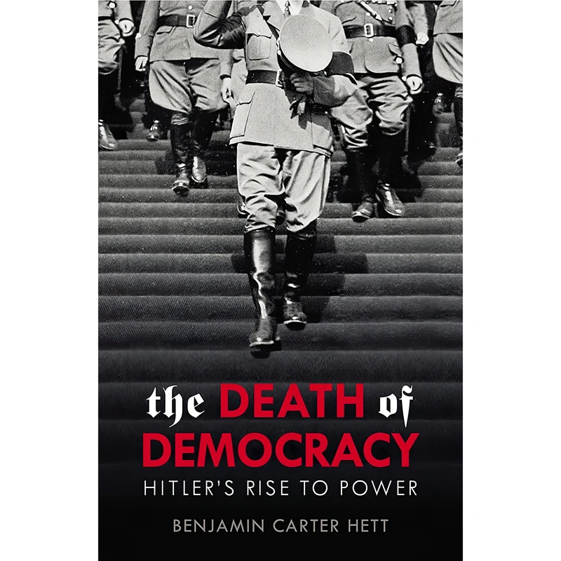 کتاب The Death of Democracy اثر Benjamin Carter Hett انتشارات William Heinemann Ltd