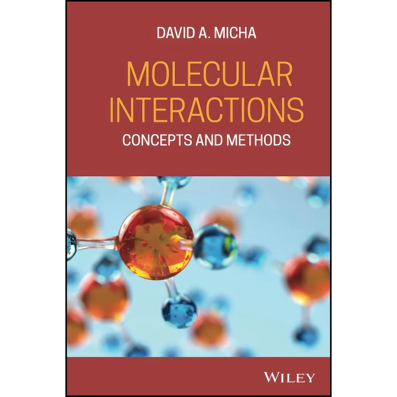کتاب Molecular Interactions اثر David Micha انتشارات Wiley