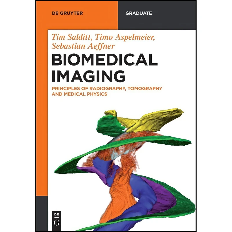 کتاب Biomedical Imaging اثر جمعي از نويسندگان انتشارات De Gruyter