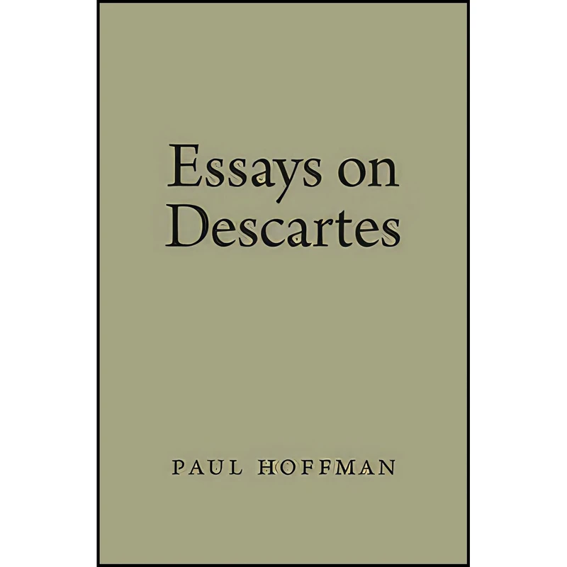 کتاب Essays on Descartes اثر Paul Hoffman انتشارات Oxford University Press
