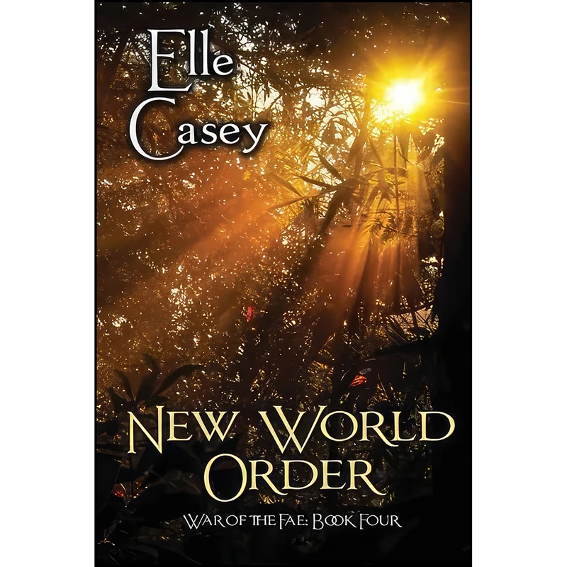 کتاب War of the Fae اثر Elle Casey انتشارات تازه ها