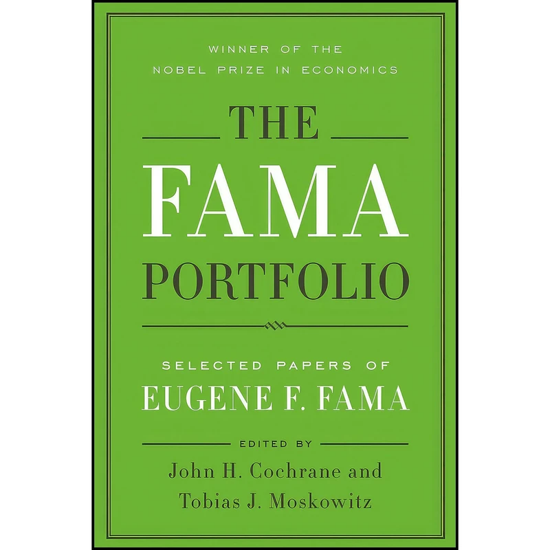 کتاب The Fama Portfolio اثر جمعي از نويسندگان انتشارات University of Chicago Press