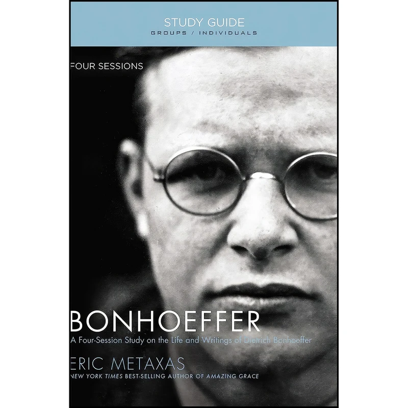 کتاب Bonhoeffer Bible Study Guide اثر Eric Metaxas انتشارات HarperChristian Resources