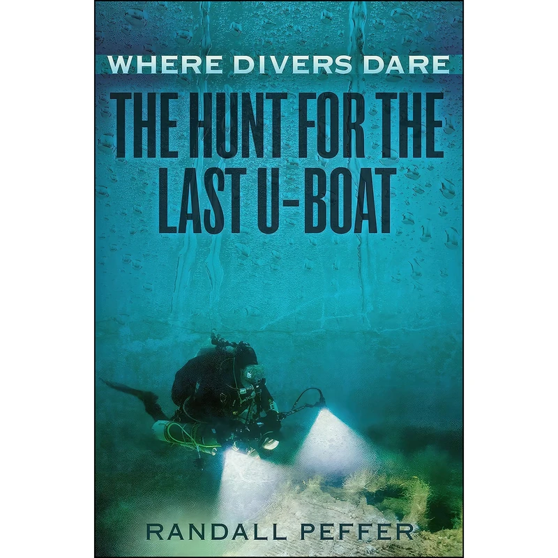 کتاب Where Divers Dare اثر Randall S. Peffer انتشارات Dutton Caliber