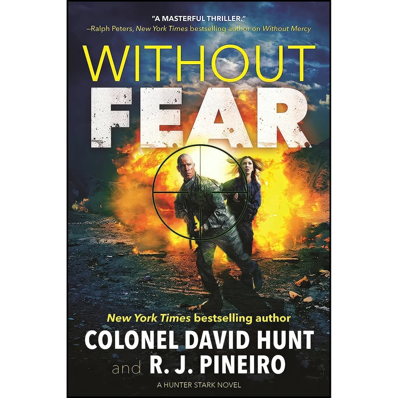 کتاب Without Fear اثر Col. David Hunt and R. J. Pineiro انتشارات Forge Books