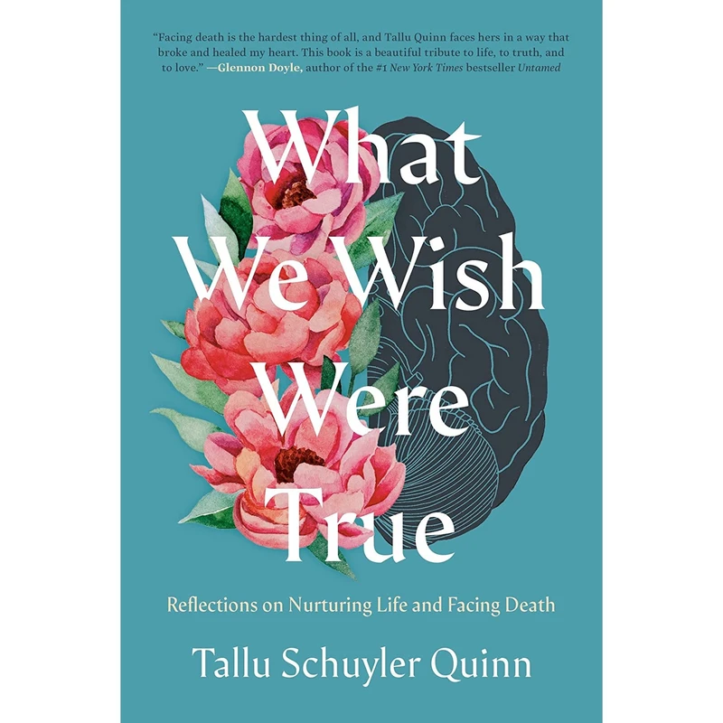 کتاب What We Wish Were True اثر Tallu Schuyler Quinn انتشارات Convergent Books