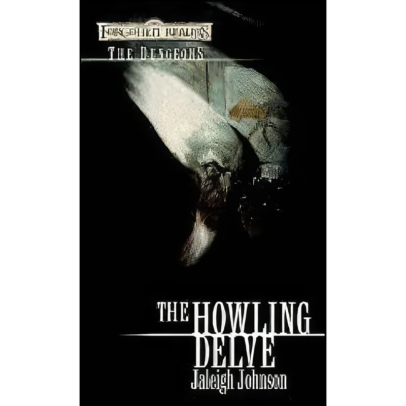 کتاب The Howling Delve اثر Jaleigh Johnson and Jaleigh Johnson انتشارات Wizards of the Coast