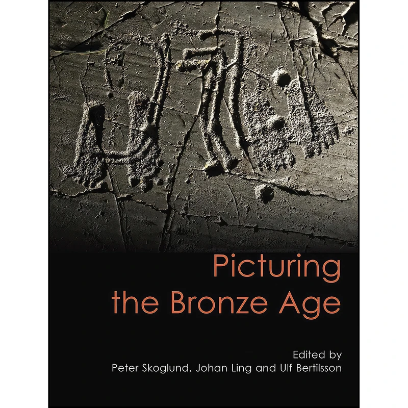 کتاب Picturing the Bronze Age  اثر جمعي از نويسندگان انتشارات Oxbow Books