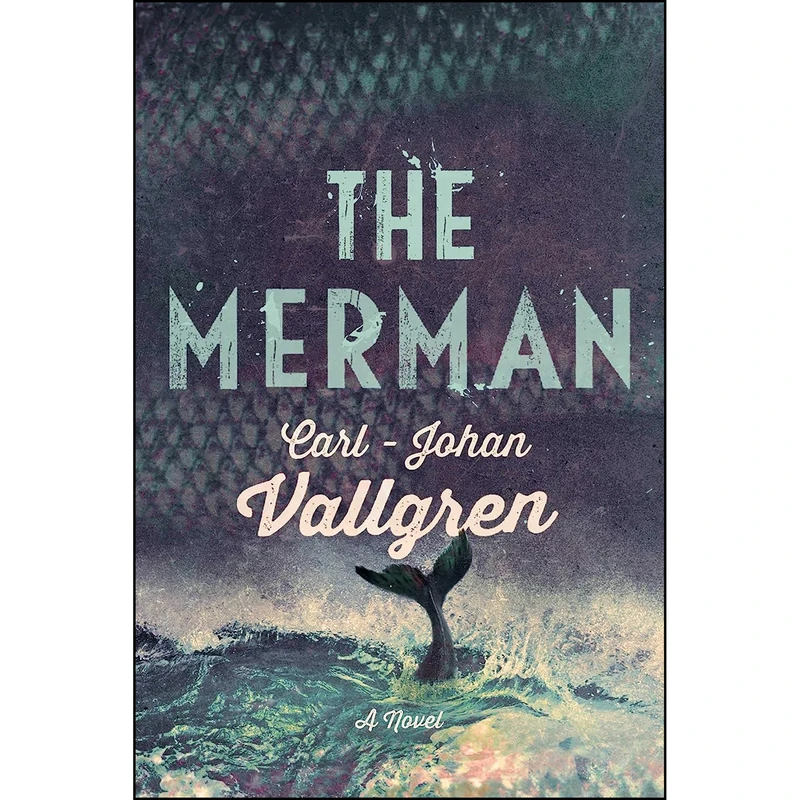 کتاب The Merman اثر Carl-Johan Vallgren انتشارات Pegasus Books