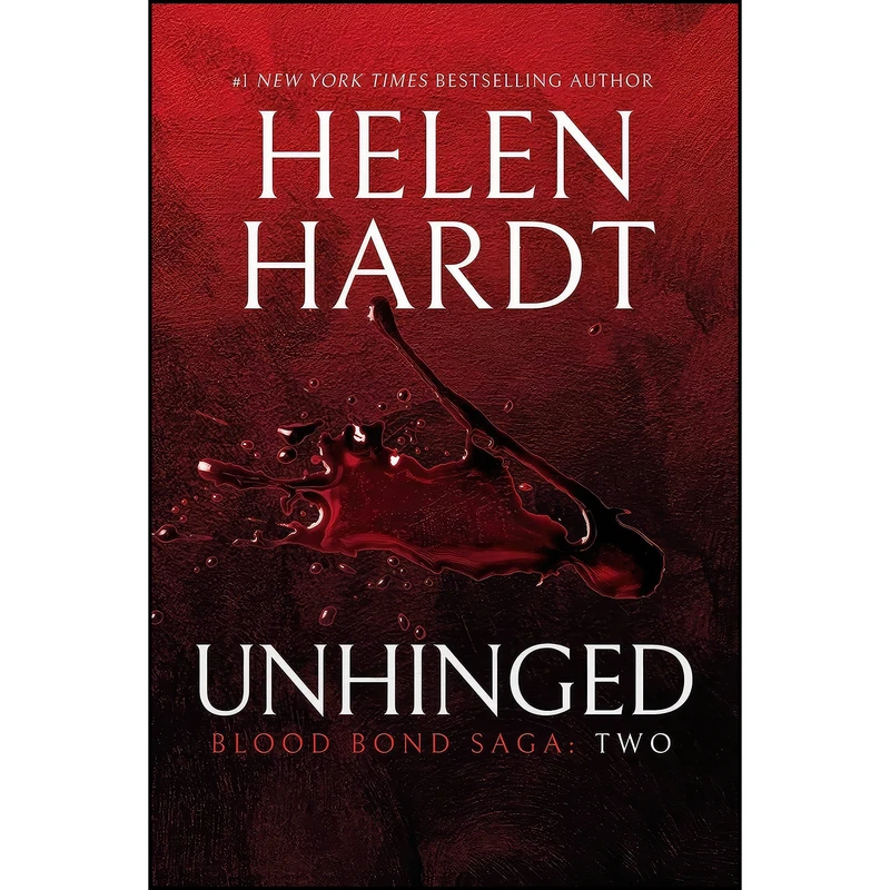 کتاب Unhinged اثر Helen Hardt انتشارات Waterhouse Press