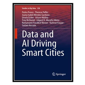 کتاب Data and AI Driving Smart Cities اثر جمعی از نویسندگان انتشارات مؤلفین طلایی