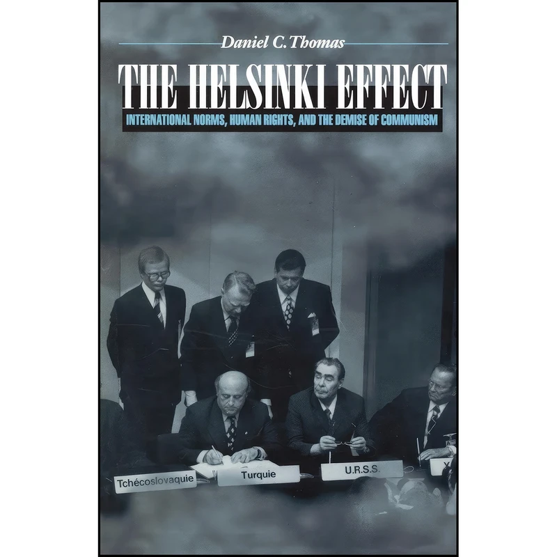 کتاب The Helsinki Effect اثر Daniel C. Thomas انتشارات Princeton University Press