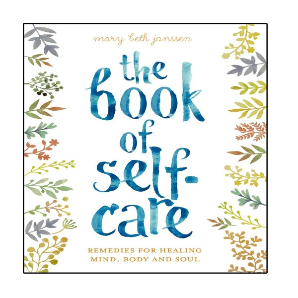 کتاب The Book of Self-Care اثر Mary Beth Janssen انتشارات نبض دانش