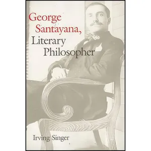 کتاب George Santayana اثر Irving Singer انتشارات Yale University Press
