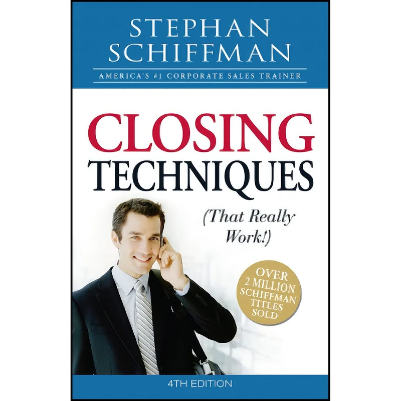 کتاب Closing Techniques  اثر Stephan Schiffman انتشارات Adams Media