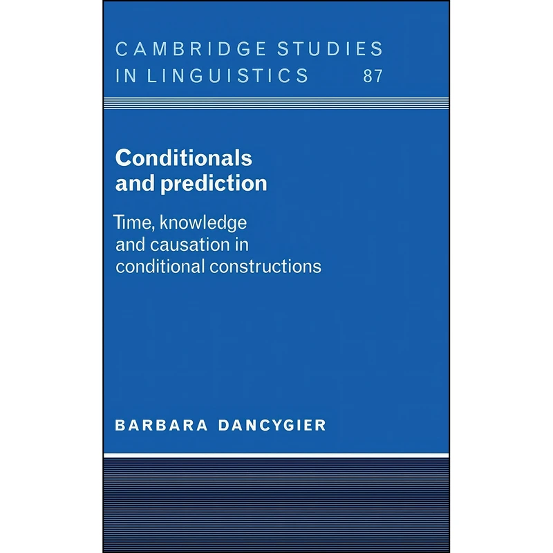 کتاب Conditionals and Prediction اثر Barbara Dancygier انتشارات Cambridge University Press
