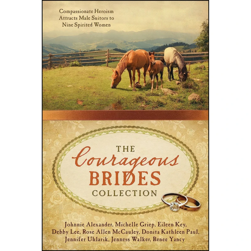 کتاب The Courageous Brides Collection اثر جمعي از نويسندگان انتشارات Barbour Books