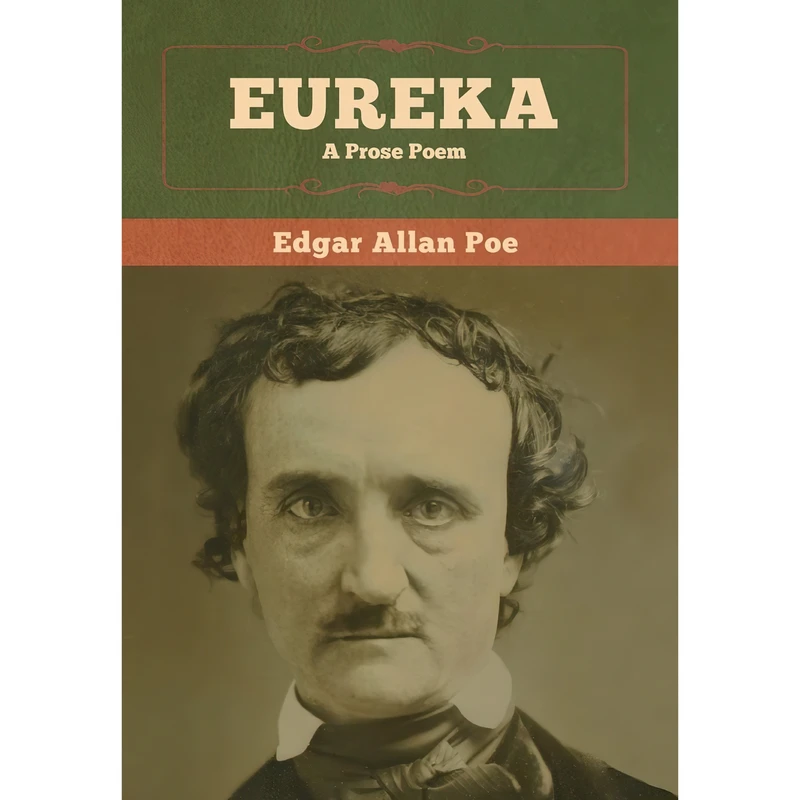 کتاب Eureka اثر Edgar Allan Poe انتشارات Bibliotech Press