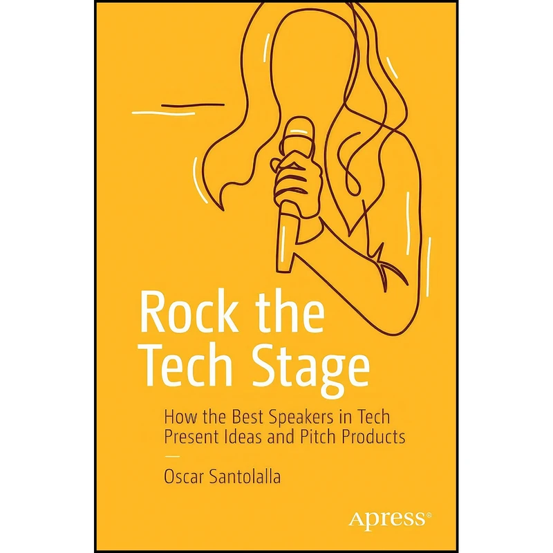 کتاب Rock the Tech Stage اثر Oscar Santolalla انتشارات بله