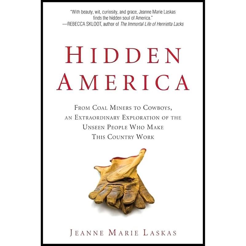 کتاب Hidden America اثر Jeanne Marie Laskas انتشارات G.P. Putnams Sons