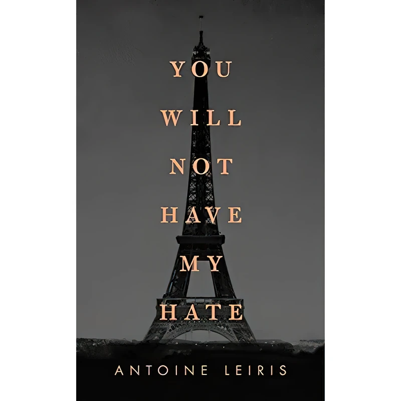 کتاب You Will Not Have My Hate اثر Antoine Leiris انتشارات Penguin Press