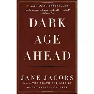 کتاب Dark Age Ahead اثر Jane Jacobs انتشارات Vintage Canada