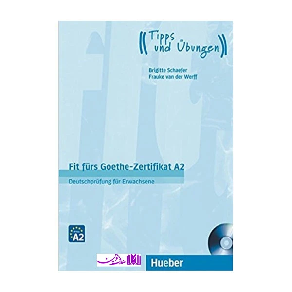 کتاب Fit furs Goethe Zertifikat A2 QR CODE اثر Frauke van der Werf انتشارات هدف نوین