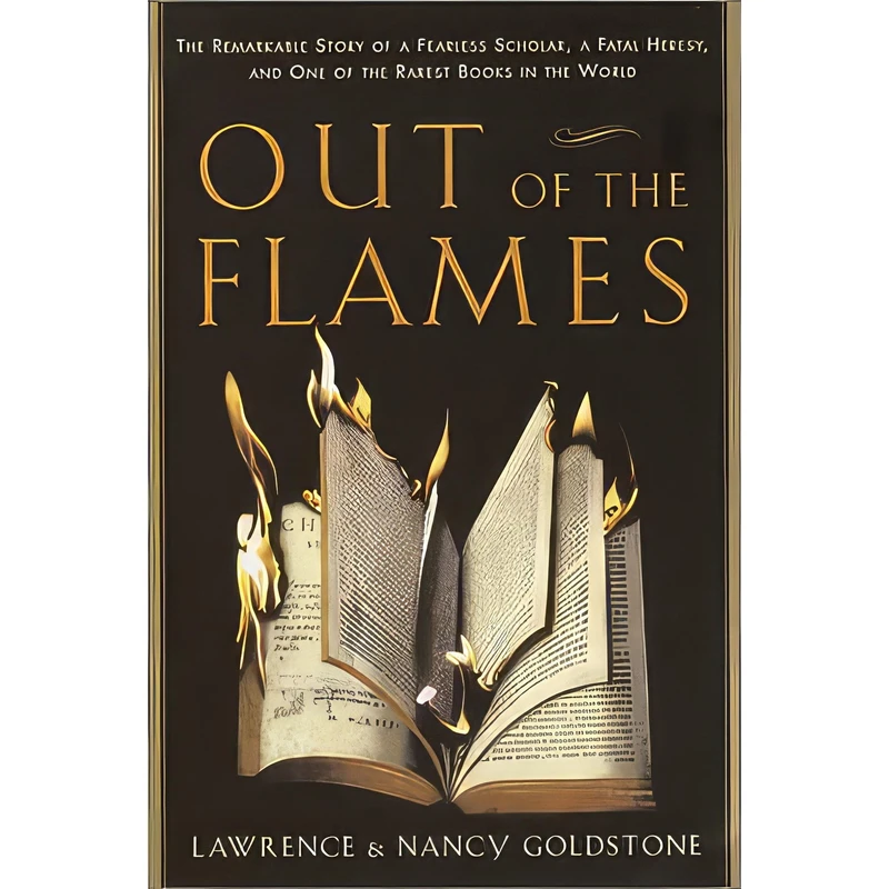 کتاب Out of the Flames اثر Lawrence Goldstone and Nancy Goldstone انتشارات Broadway